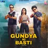 About Gundya Ki Basti Song